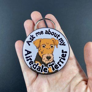 Airedale Terrier Bottle Opener Keychain, Ask Me About My Dog Accessories 2.25"